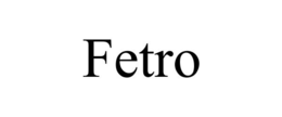FETRO trademark