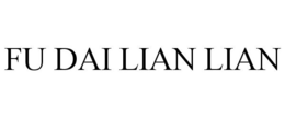 FU DAI LIAN LIAN trademark