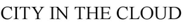 CITY IN THE CLOUD trademark