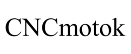 CNCMOTOK trademark
