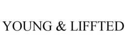 YOUNG & LIFFTED trademark