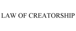 LAW OF CREATORSHIP trademark