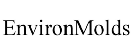 ENVIRONMOLDS trademark