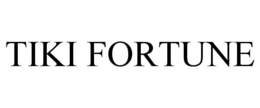 TIKI FORTUNE trademark
