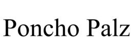 PONCHO PALZ trademark