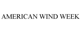 AMERICAN WIND WEEK trademark