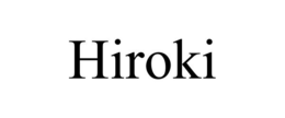 HIROKI trademark