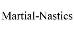 MARTIAL-NASTICS trademark