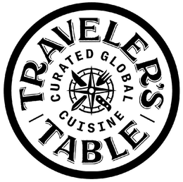 TRAVELER'S TABLE CURATED GLOBAL CUISINE trademark