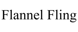 FLANNEL FLING trademark