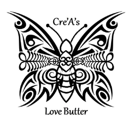 CRE'A'S LOVE BUTTER trademark