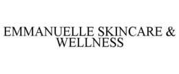EMMANUELLE SKINCARE & WELLNESS trademark