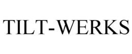 TILT-WERKS trademark