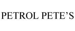 PETROL PETE'S trademark