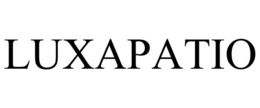 LUXAPATIO trademark