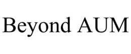 BEYOND AUM trademark