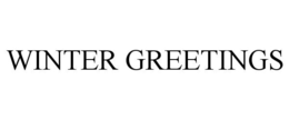 WINTER GREETINGS trademark