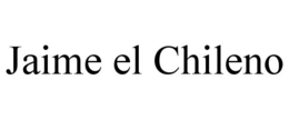JAIME EL CHILENO trademark