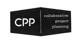 CPP COLLABORATIVE PROJECT PLANNING trademark