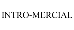 INTRO-MERCIAL trademark