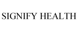 SIGNIFY HEALTH trademark