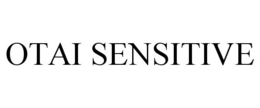 OTAI SENSITIVE trademark