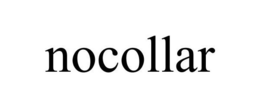 NOCOLLAR trademark