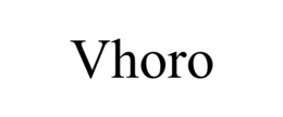 VHORO trademark