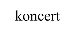 KONCERT trademark