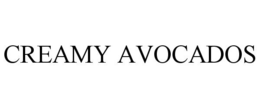 CREAMY AVOCADOS trademark