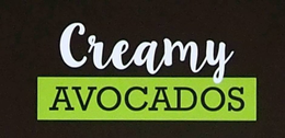 CREAMY AVOCADOS trademark
