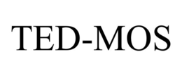 TED-MOS trademark