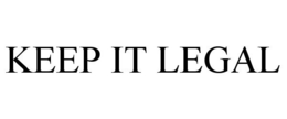 KEEP IT LEGAL trademark