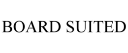 BOARD SUITED trademark