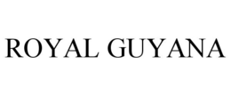 ROYAL GUYANA trademark