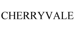 CHERRYVALE trademark