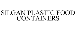 SILGAN PLASTIC FOOD CONTAINERS trademark