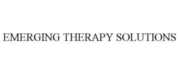 EMERGING THERAPY SOLUTIONS trademark
