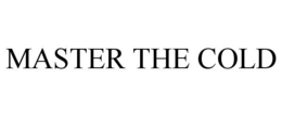 MASTER THE COLD trademark