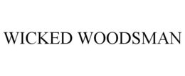 WICKED WOODSMAN trademark