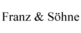 FRANZ & SÖHNE trademark