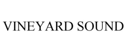 VINEYARD SOUND trademark