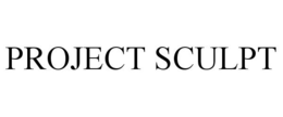 PROJECT SCULPT trademark