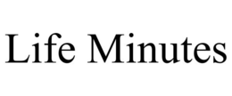 LIFE MINUTES trademark