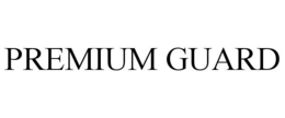 PREMIUM GUARD trademark