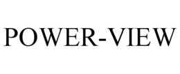 POWER-VIEW trademark