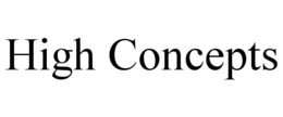 HIGH CONCEPTS trademark