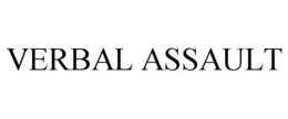 VERBAL ASSAULT trademark