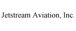 JETSTREAM AVIATION, INC. trademark
