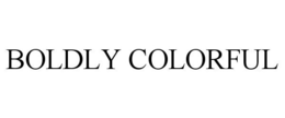 BOLDLY COLORFUL trademark